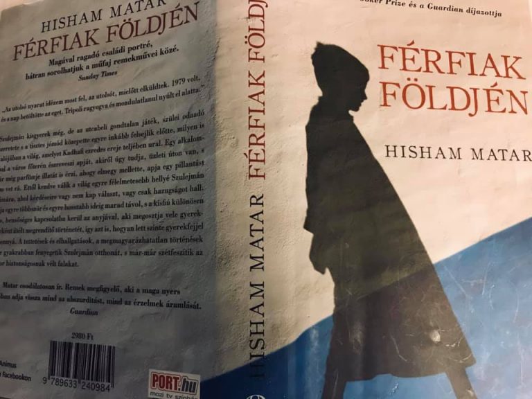 HISHAM MATAR: FÉRFIAK FÖLDJÉN
